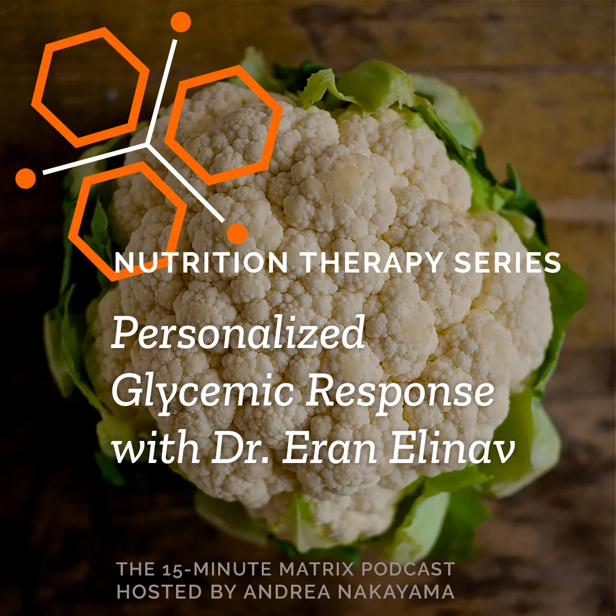 Mapping Personalized Glycemic Response with Dr. Eran Elinav #160 - Podcast Image
